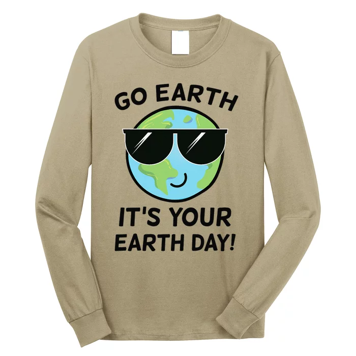 Go Earth, It's Your Earth Day! Funny Cute Earth Birthday Long Sleeve Shirt