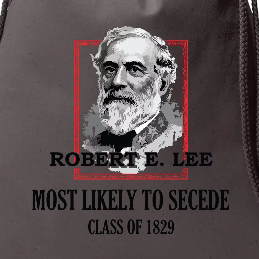 General E Lee Gettysburg Most Likely To Secede Robert E Lee Drawstring Bag