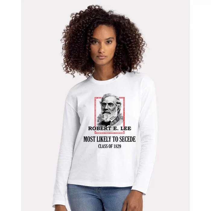 General E Lee Gettysburg Most Likely To Secede Robert E Lee Womens Cotton Relaxed Long Sleeve T-Shirt