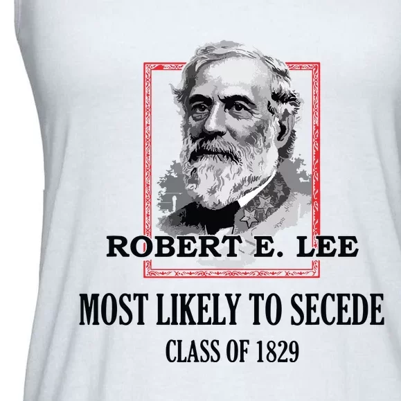 General E Lee Gettysburg Most Likely To Secede Robert E Lee Ladies Essential Flowy Tank