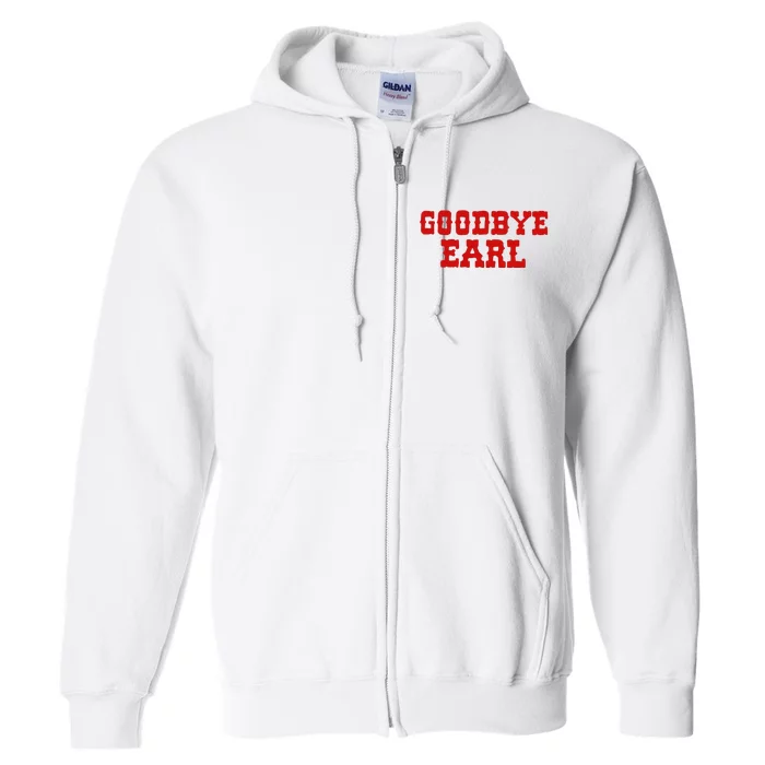 Goodbye Earl Maryanne and Wanda Full Zip Hoodie