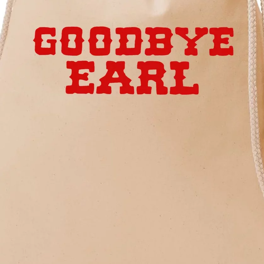 Goodbye Earl Maryanne And Wanda Drawstring Bag