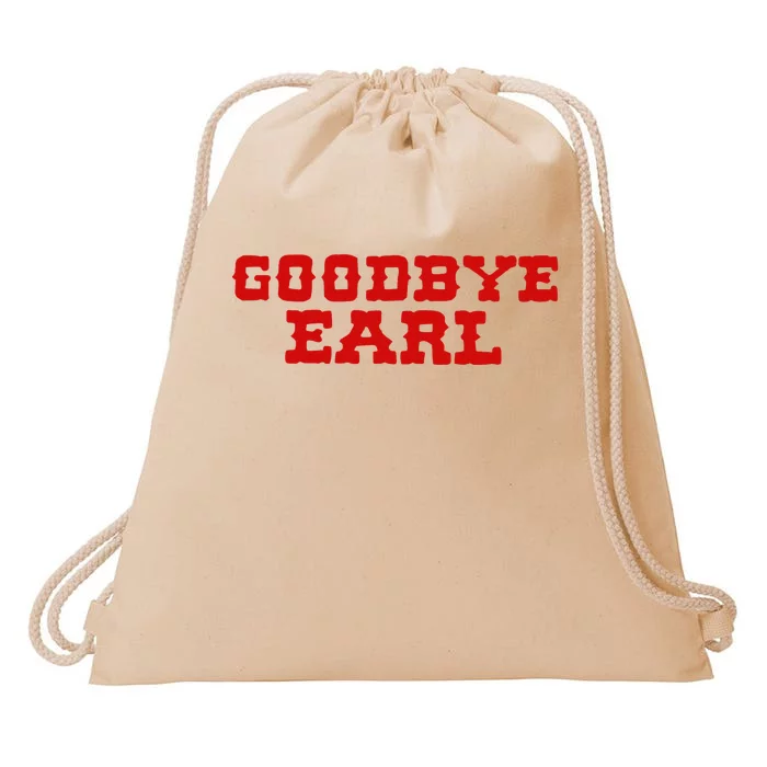 Goodbye Earl Maryanne And Wanda Drawstring Bag