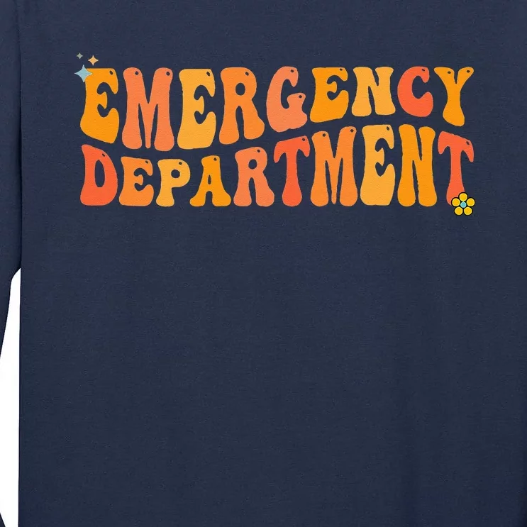 Groovy Emergency Nurse ED Nurse ER Emergency Department Tall Long Sleeve T-Shirt