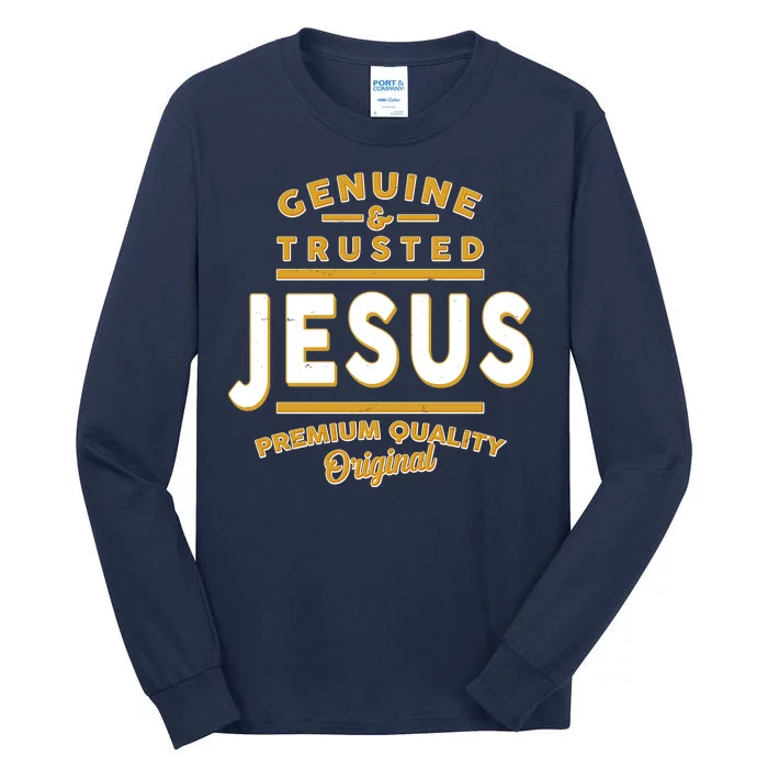 Genuine & Trusted Jesus Premium Quality Original Tall Long Sleeve T-Shirt