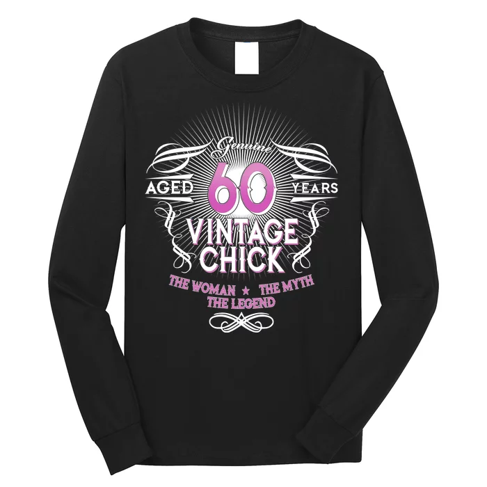 Genuine Aged 60 Years Vintage Chick 60th Birthday Long Sleeve Shirt