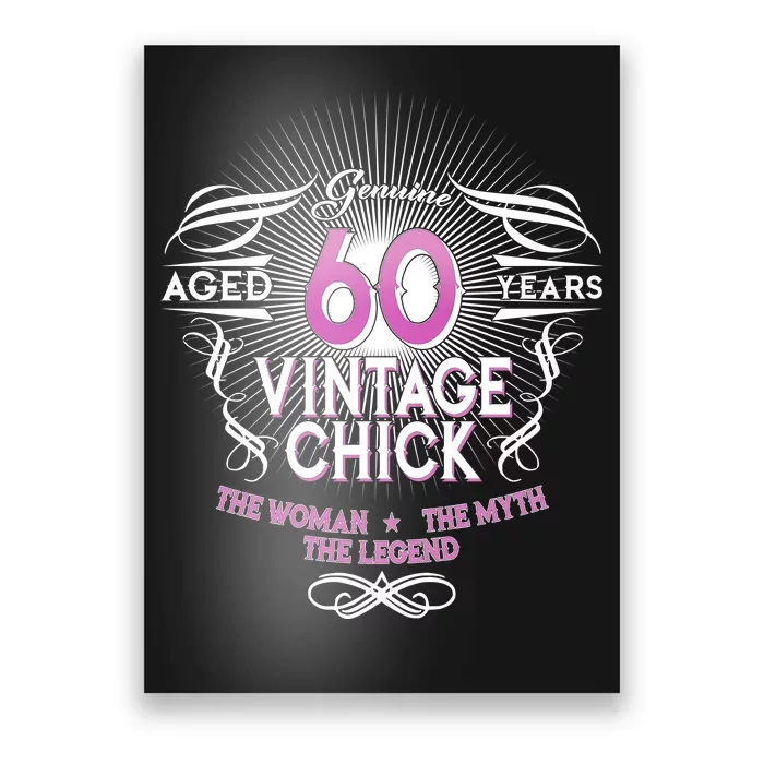 Genuine Aged 60 Years Vintage Chick 60th Birthday Poster