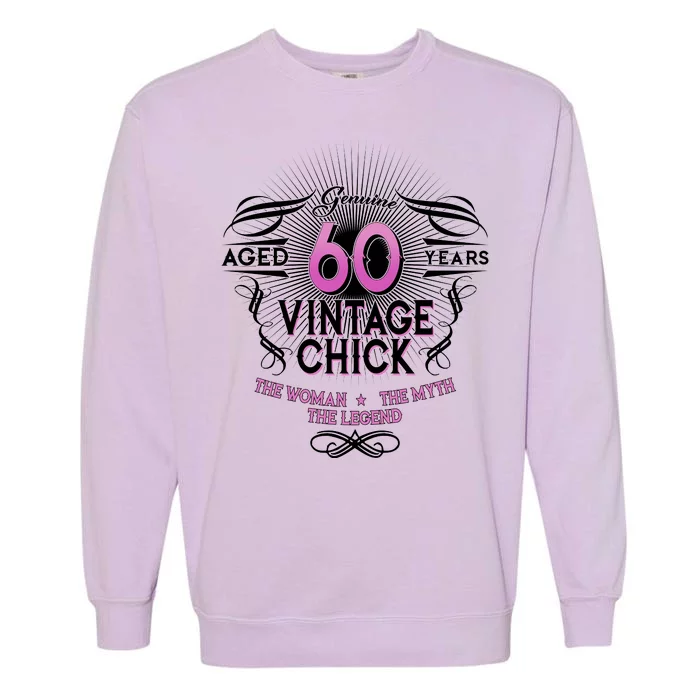 Genuine Aged 60 Years Vintage Chick 60th Birthday Garment-Dyed Sweatshirt