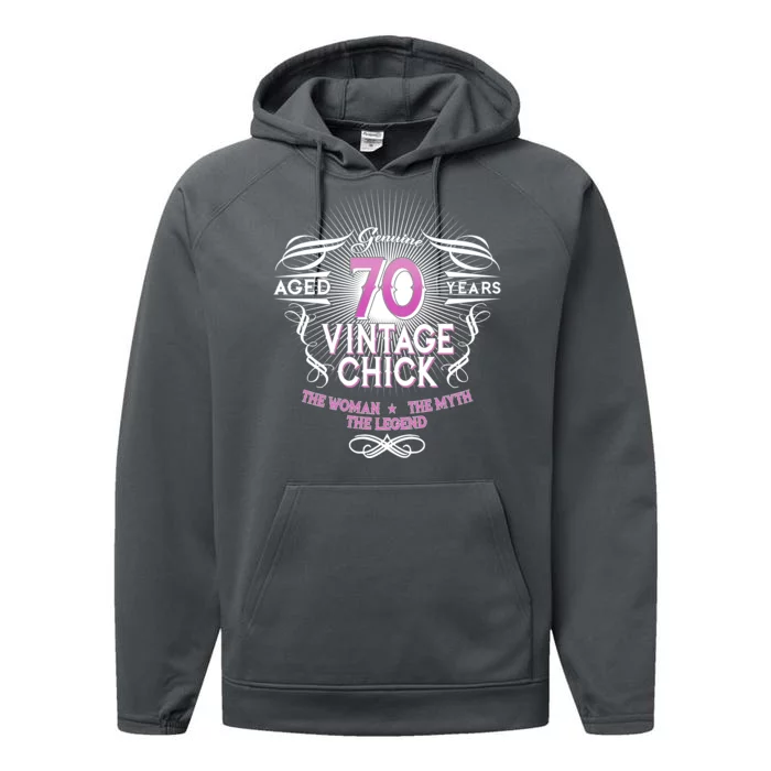 Genuine Aged 70 Years Vintage Chick 70th Birthday Performance Fleece Hoodie