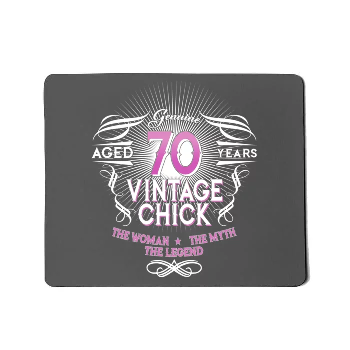 Genuine Aged 70 Years Vintage Chick 70th Birthday Mousepad