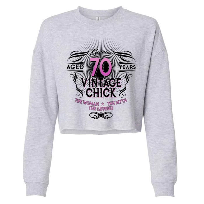 Genuine Aged 70 Years Vintage Chick 70th Birthday Cropped Pullover Crew