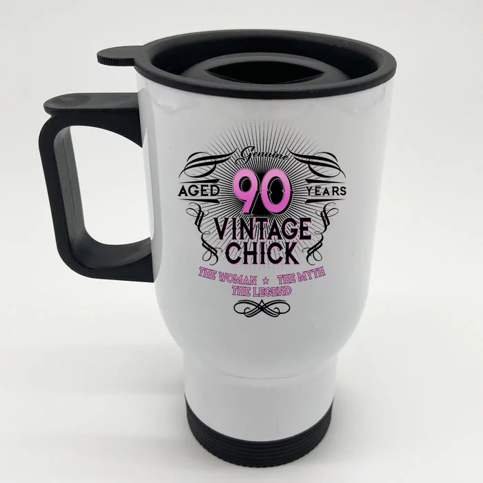 Genuine Aged 90 Years Vintage Chick 90th Birthday Front & Back Stainless Steel Travel Mug