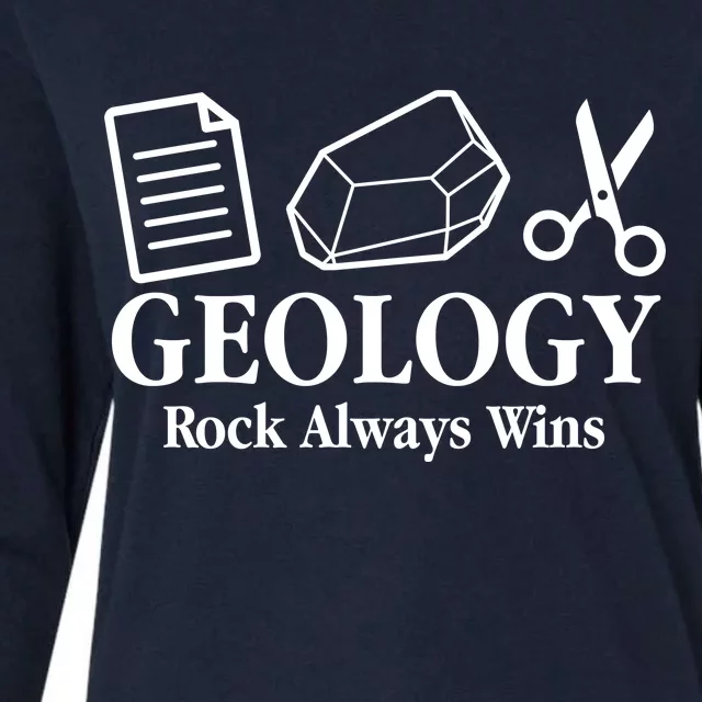 Geology Rock Always Wins Womens Cotton Relaxed Long Sleeve T-Shirt