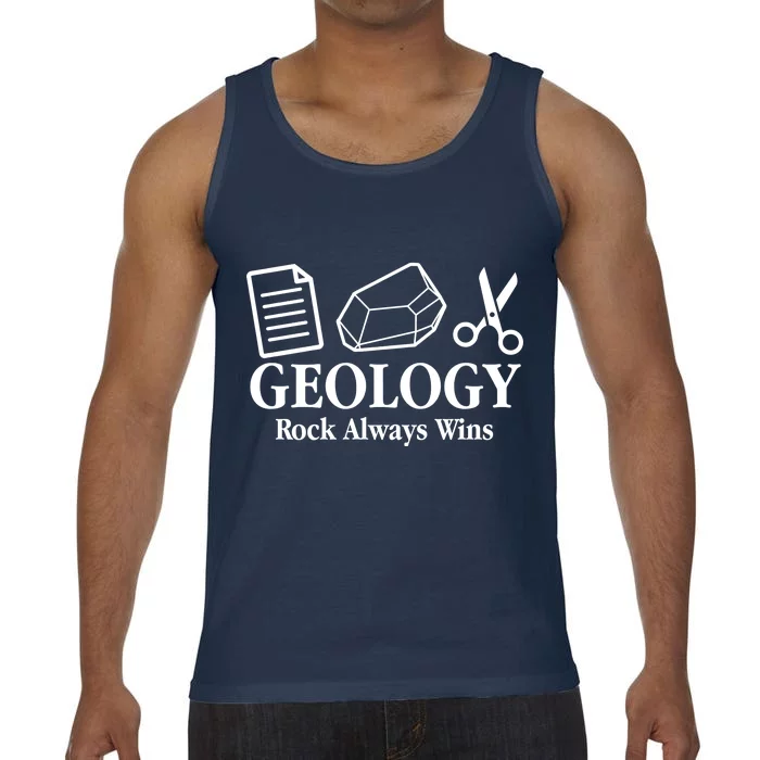 Geology Rock Always Wins Comfort Colors® Tank Top