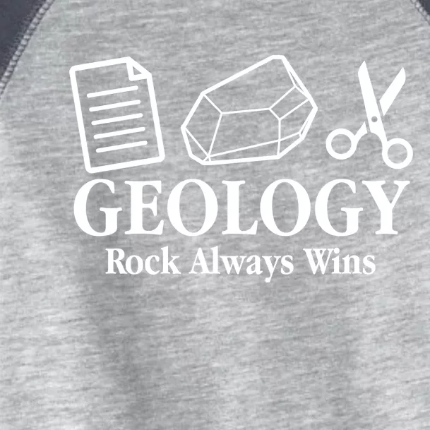 Geology Rock Always Wins Toddler Fine Jersey T-Shirt