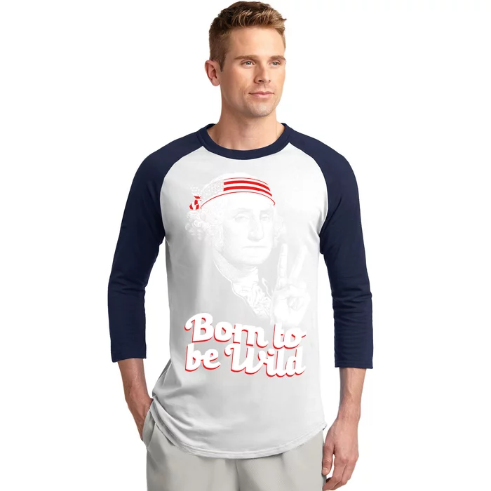 George Washington Born To Be Wild Baseball Sleeve Shirt