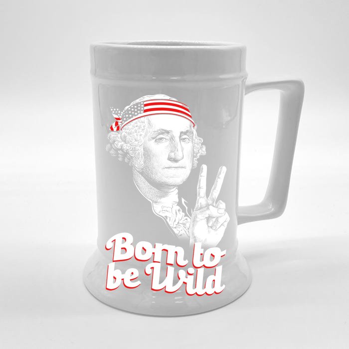 George Washington Born To Be Wild Front & Back Beer Stein