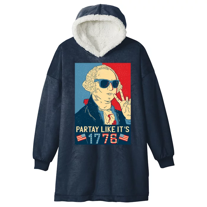 George Washington Party Like Its 1776 Hooded Wearable Blanket