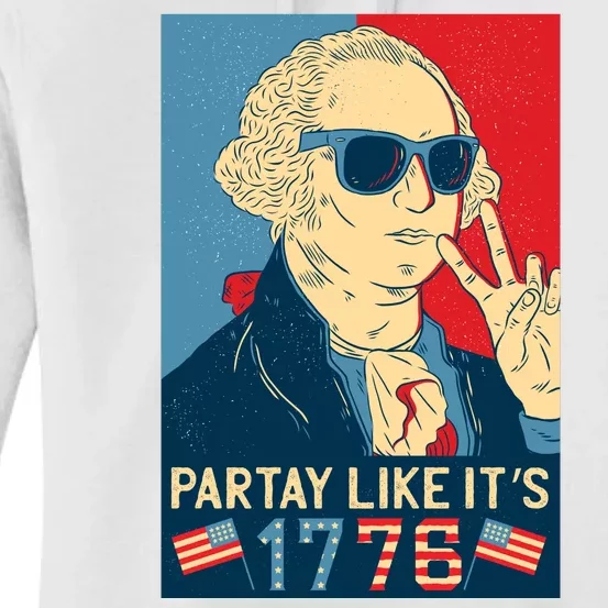 George Washington Party Like Its 1776 Women's Pullover Hoodie