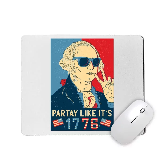 George Washington Party Like Its 1776 Mousepad