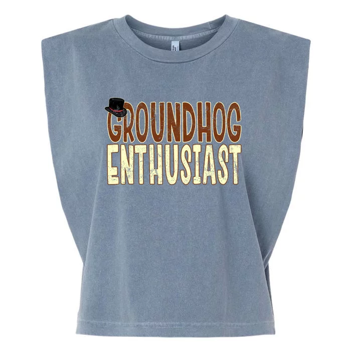 Groundhog Enthusiast Quote With Top Hat For Groundhog Love Cool Gift Garment-Dyed Women's Muscle Tee