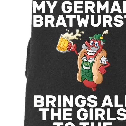 German Bratwurst Brings Girls To The Yard Doggie 3-End Fleece Hoodie