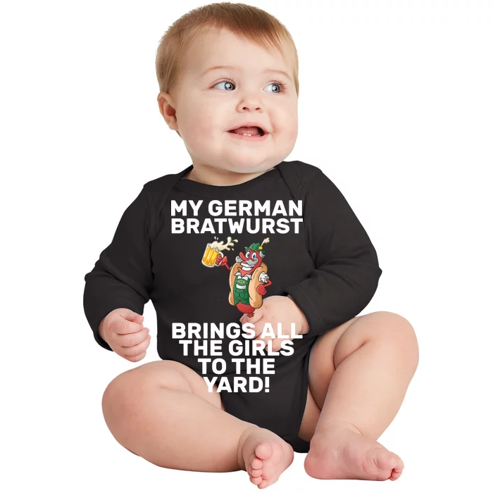 German Bratwurst Brings Girls To The Yard Baby Long Sleeve Bodysuit