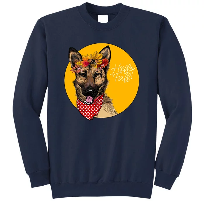 German Shepherd Dog Autumn Leaves Crown Hello Fall Tall Sweatshirt