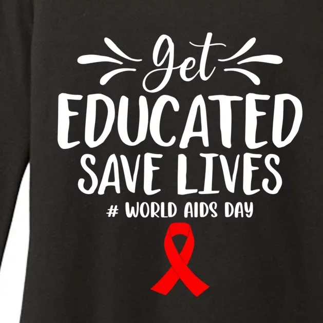 Get Educated Save Lives World Aids Day Gift Womens CVC Long Sleeve Shirt