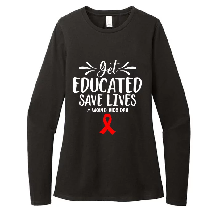 Get Educated Save Lives World Aids Day Gift Womens CVC Long Sleeve Shirt