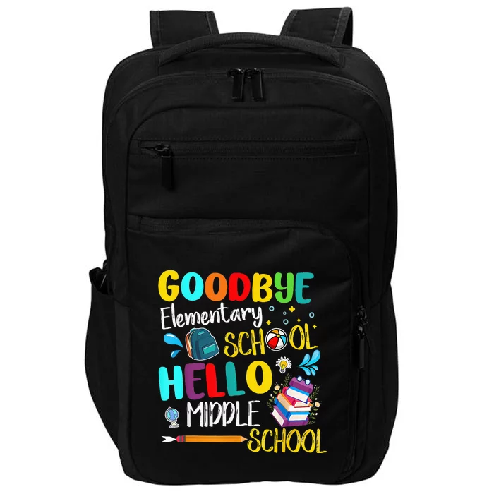 Goodbye Elementary School Hello Middle School Last Day Impact Tech Backpack