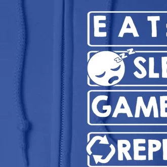 Gaming Eat Sleep Game Repeat Great Gift Full Zip Hoodie