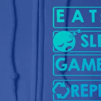 Gaming Eat Sleep Game Repeat Great Gift Full Zip Hoodie