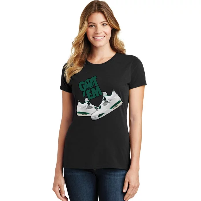 Got Em Smile Matching Oxidized Green 4s Gift Women's T-Shirt