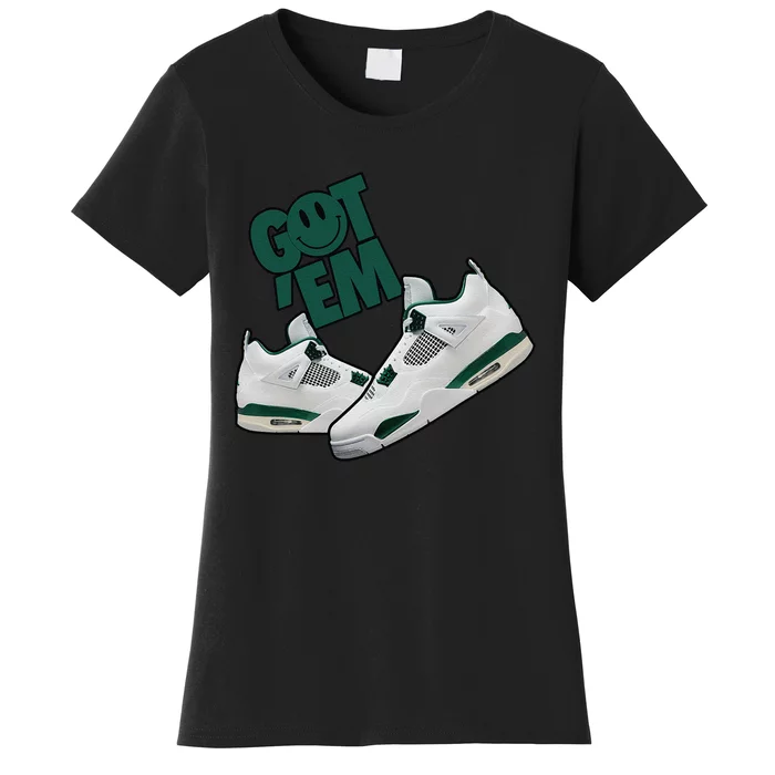 Got Em Smile Matching Oxidized Green 4s Gift Women's T-Shirt