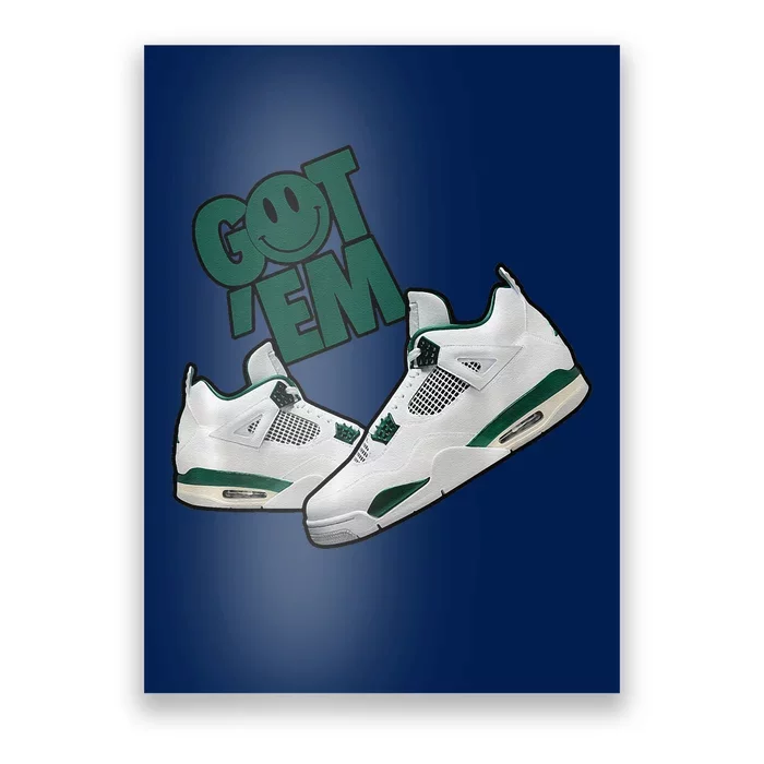 Got Em Smile Matching Oxidized Green 4s Premium Poster