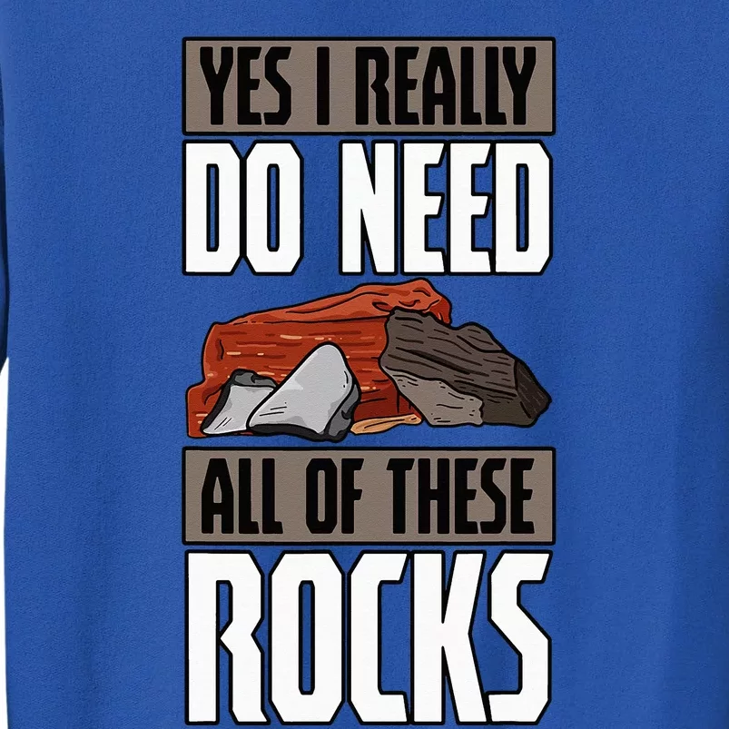 Geology Earth Scientists Geologists Mineral Collectors Rock Tall Sweatshirt