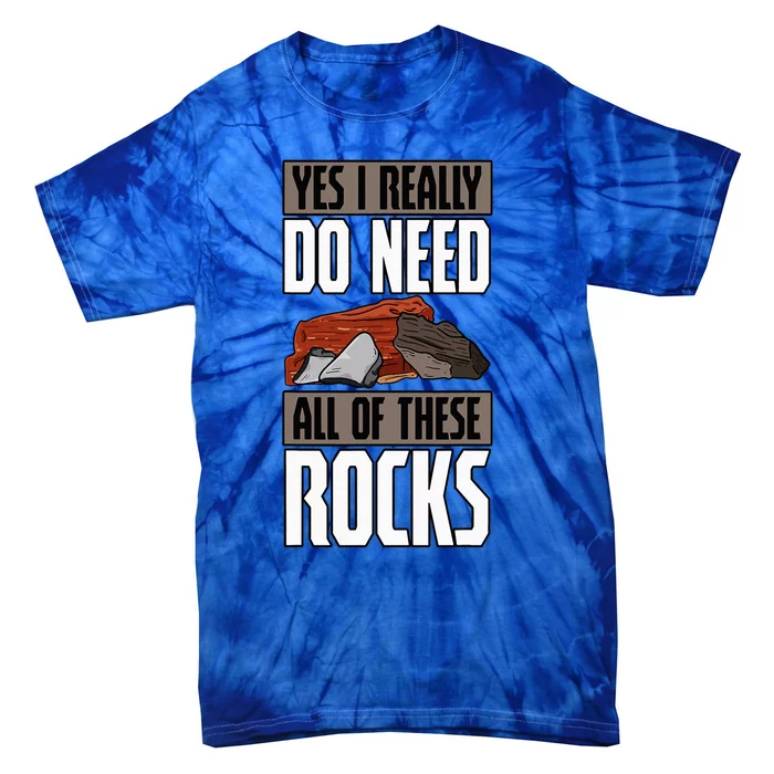 Geology Earth Scientists Geologists Mineral Collectors Rock Tie-Dye T-Shirt