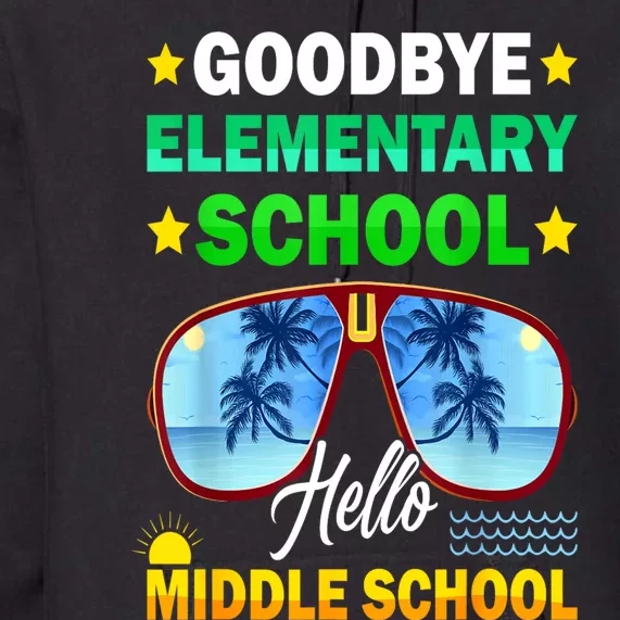 Goodbye Elementary School On My Way To Middle School Premium Hoodie