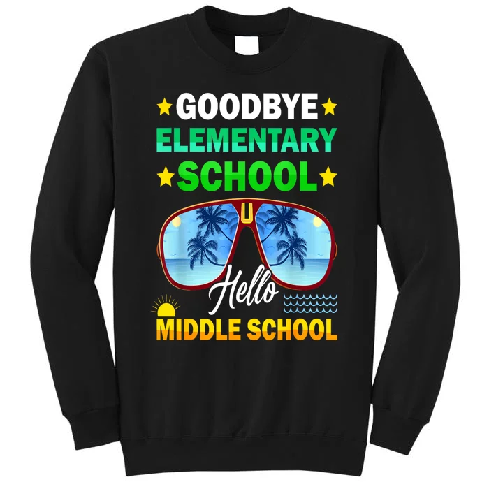 Goodbye Elementary School On My Way To Middle School Tall Sweatshirt