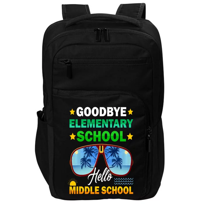 Goodbye Elementary School On My Way To Middle School Impact Tech Backpack