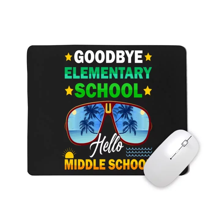 Goodbye Elementary School On My Way To Middle School Mousepad