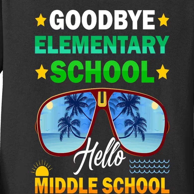 Goodbye Elementary School On My Way To Middle School Kids Long Sleeve Shirt