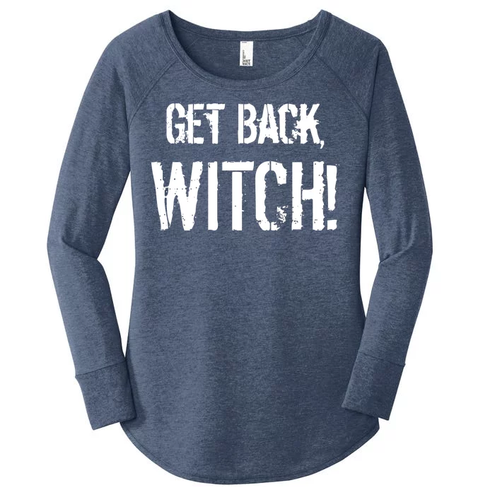 Get Back, Witch! Halloween Women's Perfect Tri Tunic Long Sleeve Shirt