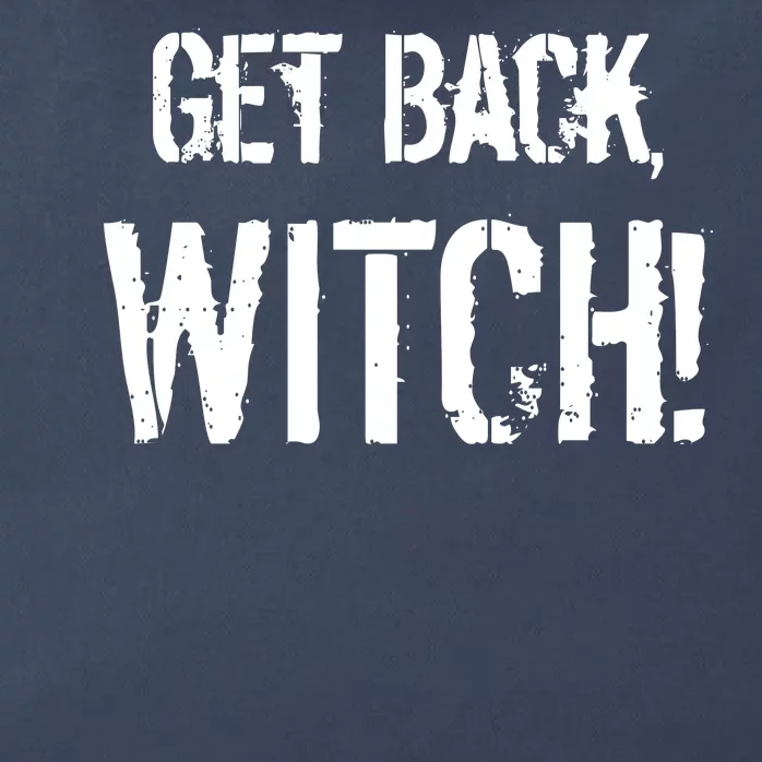 Get Back, Witch! Halloween Zip Tote Bag