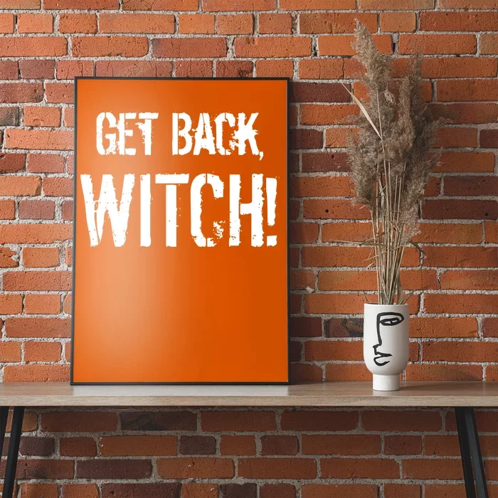 Get Back, Witch! Halloween Poster