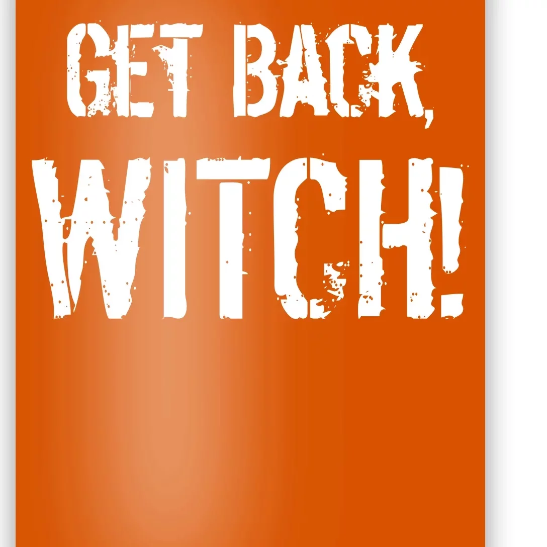 Get Back, Witch! Halloween Poster