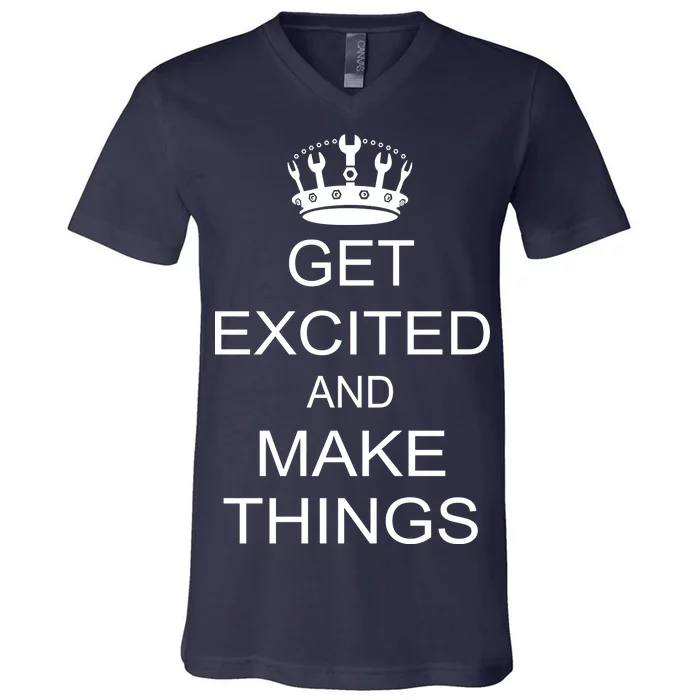 Get Excited and Make Things V-Neck T-Shirt