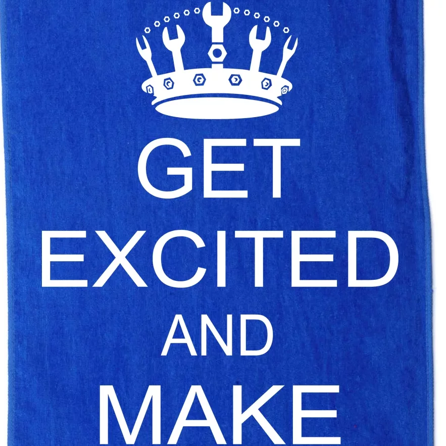 Get Excited and Make Things Platinum Collection Golf Towel