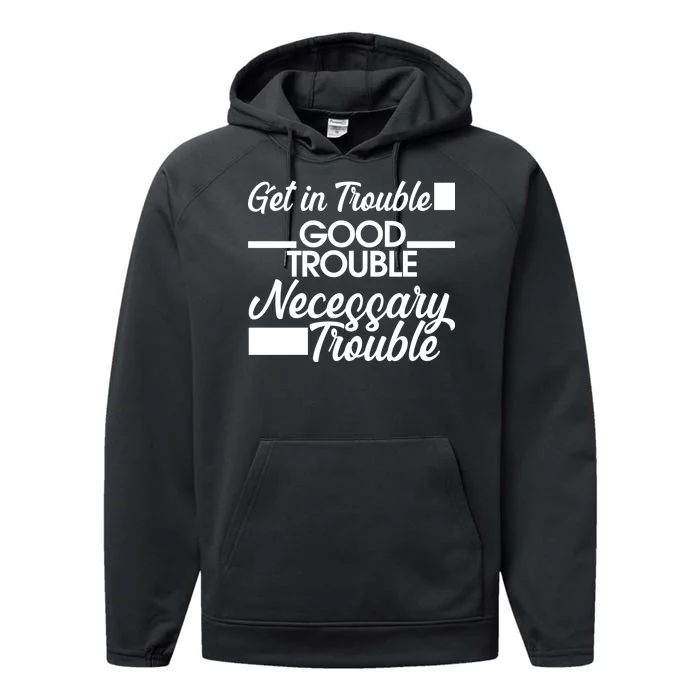 Get In Good Necessary Trouble RIP John Lewis Performance Fleece Hoodie